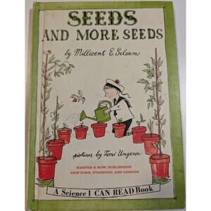 Seeds and More Seeds by Millicent E. Selsam